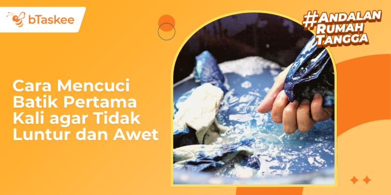 Cara Mencuci Batik Pertama Kali agar Tidak Luntur dan Awet