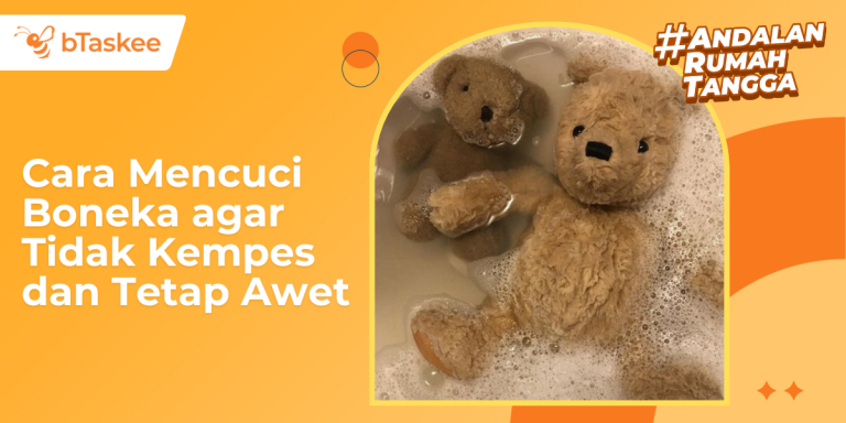 Cara Mencuci Boneka agar Tidak Kempes dan Tetap Awet