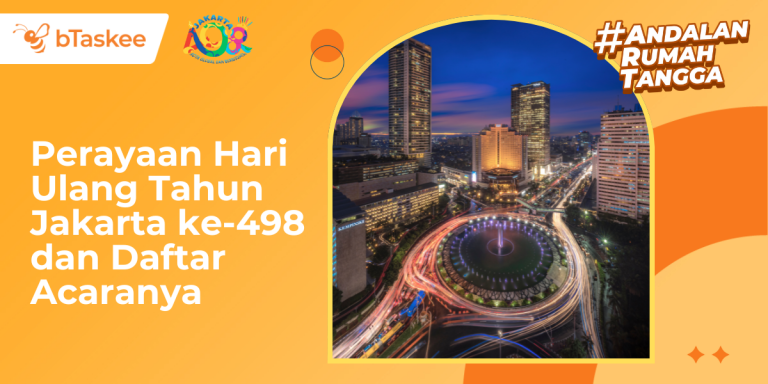 Perayaan Hari Ulang Tahun Jakarta ke-498 dan Daftar Acaranya