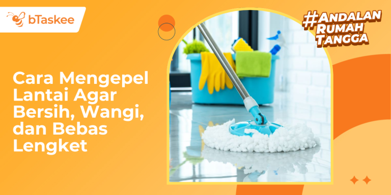 cara mengepel lantai