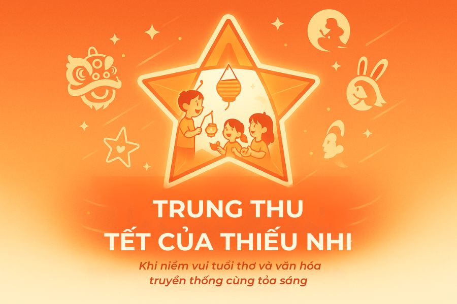 Trung thu cũng là Tết thiếu nhi.