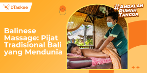 Balinese Massage: Pijat Tradisional Bali yang Mendunia