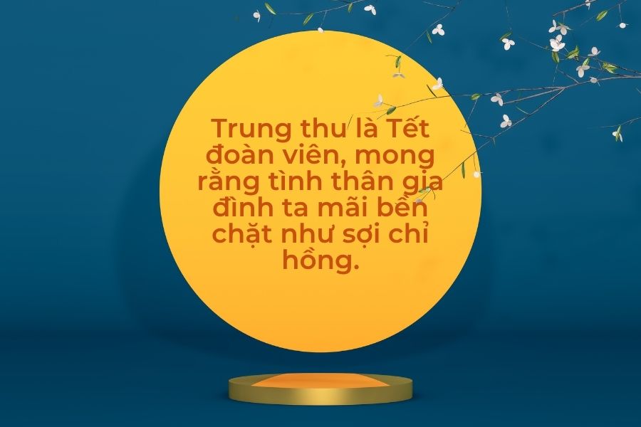 Các lời chúc Trung thu ý nghĩa nên tham khảo.