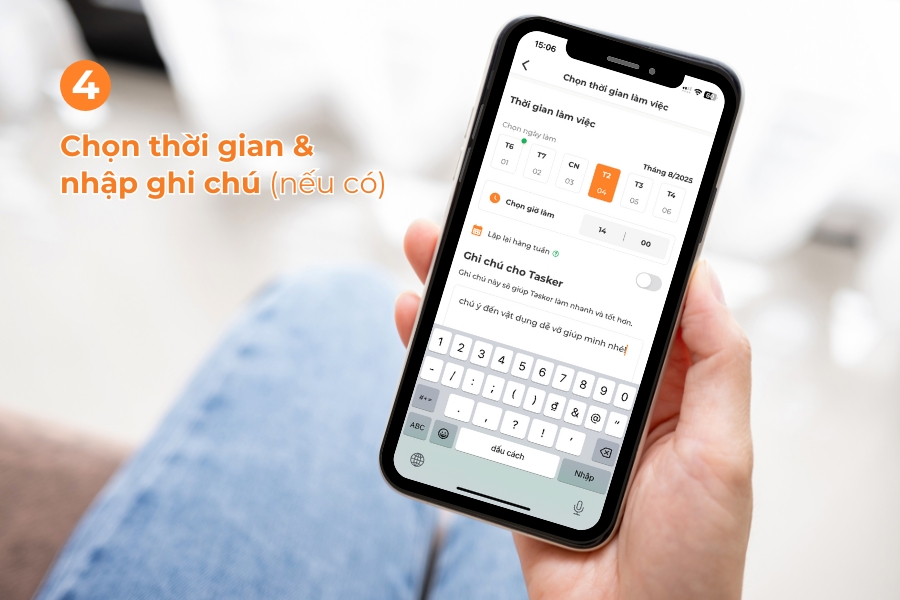 Lựa chọn ngày giờ thuận tiện, nhập các yêu cầu đặc biệt lưu ý cho Tasker.