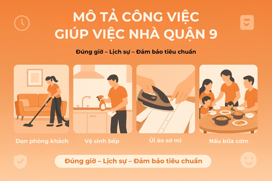 Các công việc chính cho dịch vụ dọn dẹp nhà tại Quận 9.
