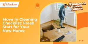 Move In Cleaning Checklist: Fresh Start for Your New Home