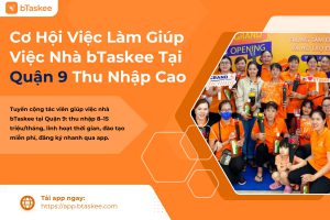 tìm việc giúp việc nhà theo giờ ở quận 9