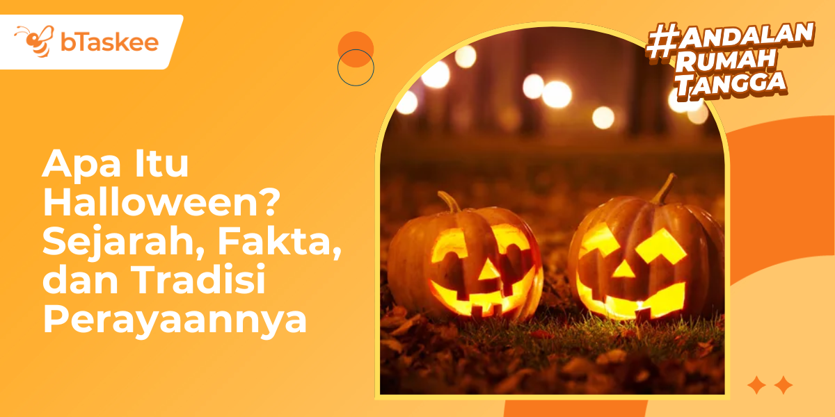 Apa Itu Halloween? Sejarah, Fakta, dan Tradisi Perayaannya