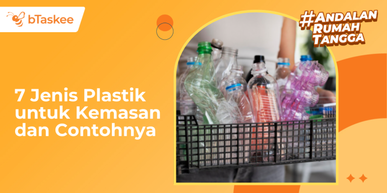 7 Jenis Plastik untuk Kemasan dan Contohnya