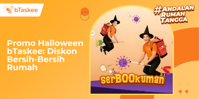 Promo Halloween bTaskee: Diskon Bersih-Bersih Rumah
