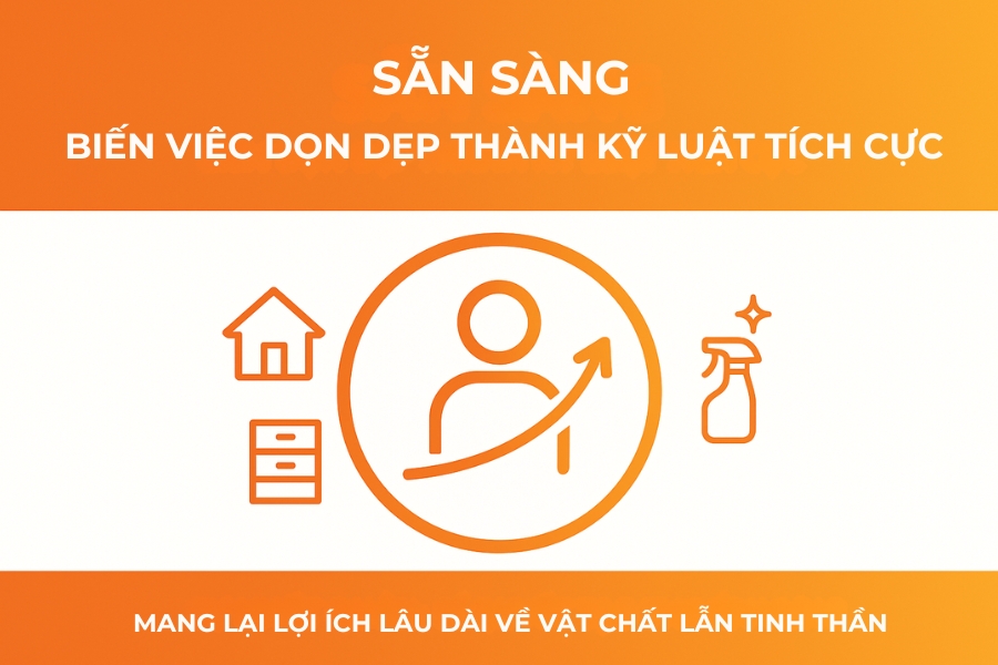 Sẵn sàng dọn việc nhà và biến nó thành kỷ luật tích cực.