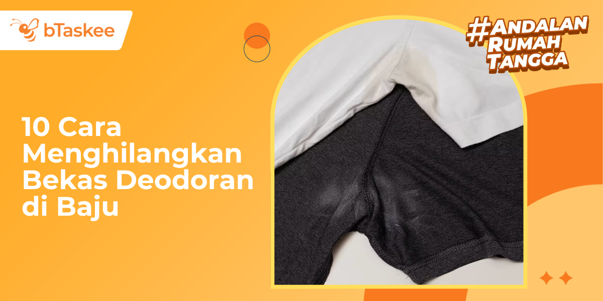 10 Cara Menghilangkan Bekas Deodoran di Baju (Terampuh)