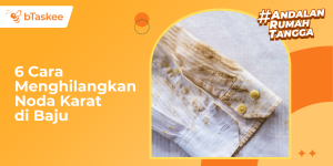 6 Cara Menghilangkan Noda Karat di Baju, Mudah dan Cepat