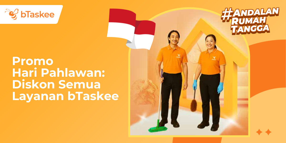 Promo Hari Pahlawan: Diskon Semua Layanan bTaskee