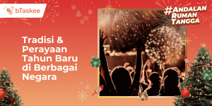 Tradisi dan Perayaan Tahun Baru di Berbagai Negara