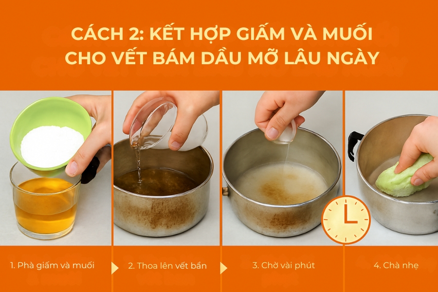 Sử dụng giấm và muối cho vết bám dầu mỡ lâu ngày.