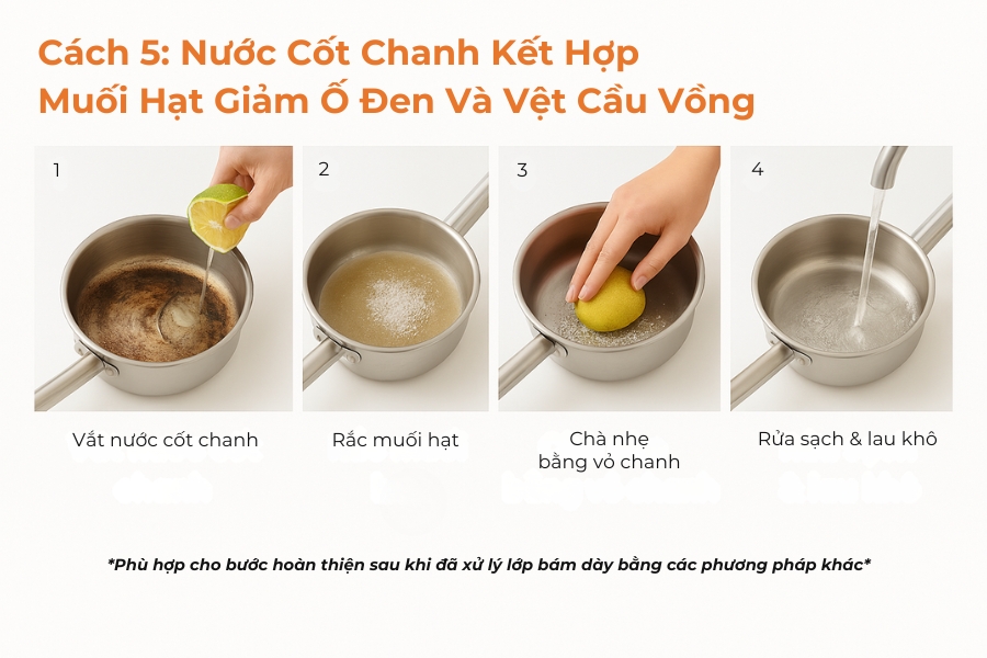 Sử dụng nước cốt chanh và muối hạt làm giảm vệt cầu vồng.